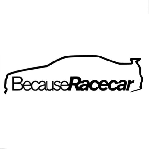 Image of 21.3CM 6CM Because Race Car Sticker Decal